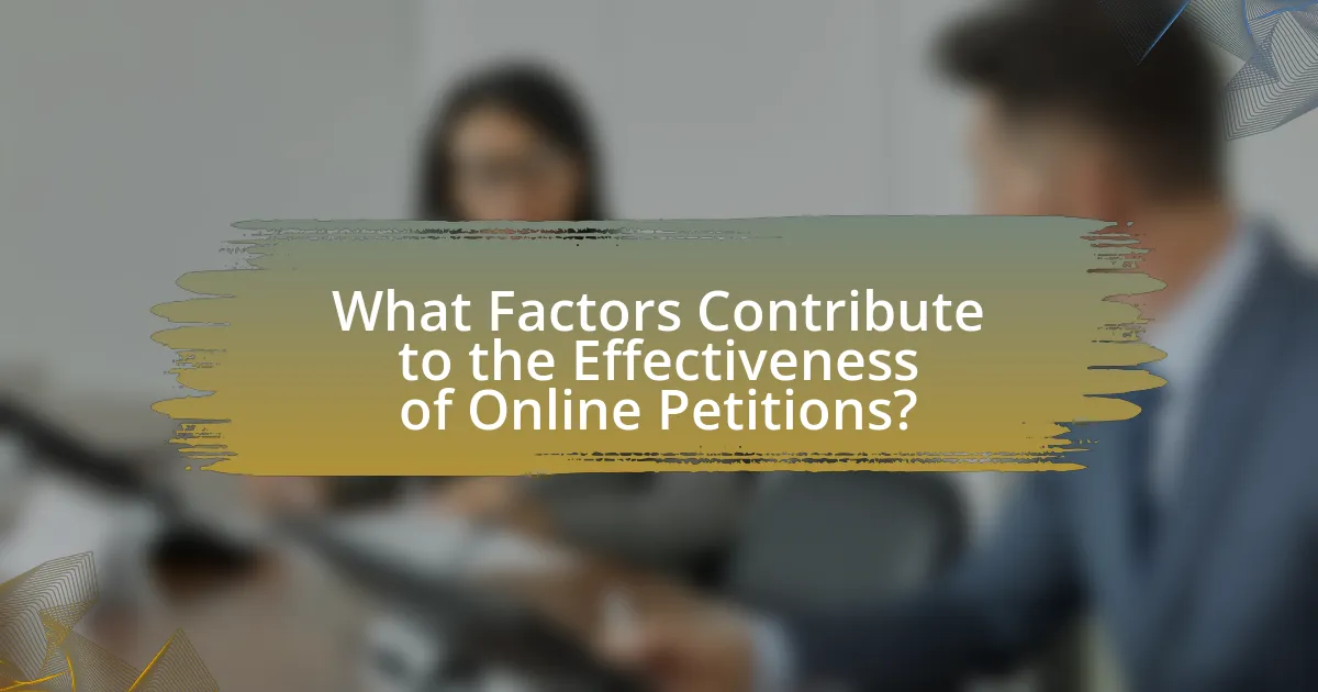What Factors Contribute to the Effectiveness of Online Petitions?