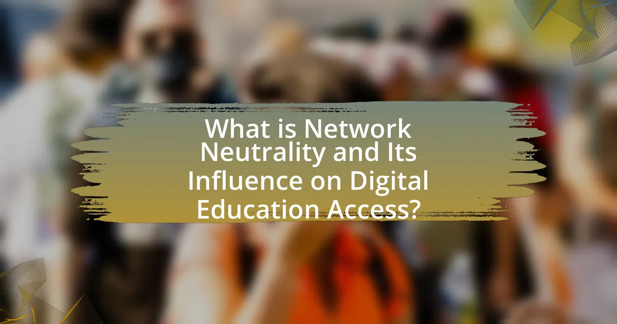 What is Network Neutrality and Its Influence on Digital Education Access?